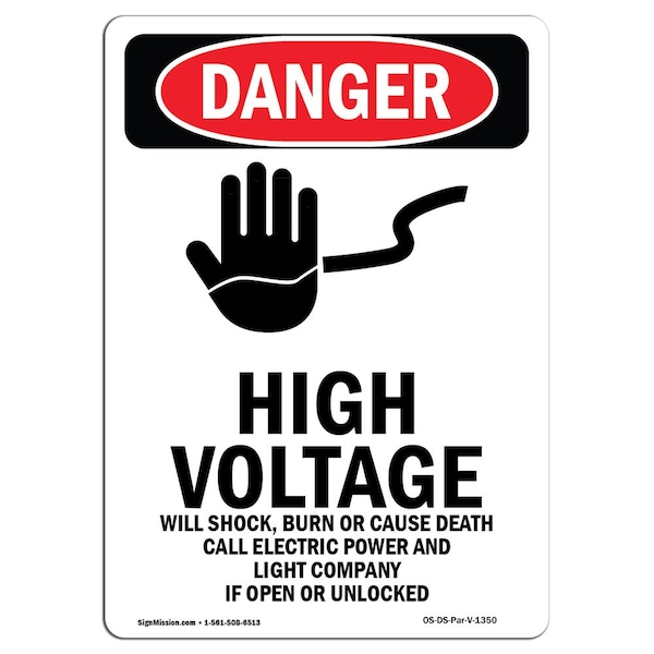 Safety Sign, OSHA Danger, 5" Height, High Voltage! Will, Portrait, 10PK